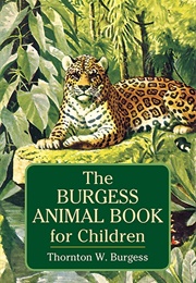The Burgess Animal Book for Children (Burgess, Thornton W.)