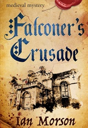 Falconer's Crusade (Ian Morson)