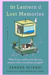 The Lantern of Lost Memories (Sanaka Hiiragi)