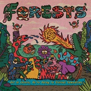 Forests - Get in Losers, We're Going to Eternal Damnation