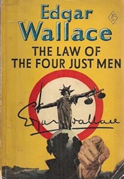 The Law of the Four Just Men (Edgar Wallace)