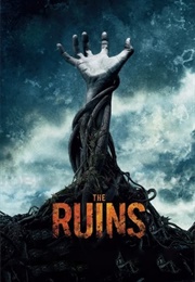 The Ruins (2008)