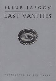 Last Vanities (Fleur Jaeggy)