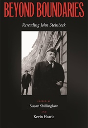 Beyond Boundaries: Rereading John Steinbeck (Edited by Susan Shillinglaw & Others)