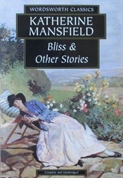 Bliss and Other Stories (Mansfield, Katherine)