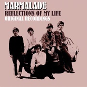 Reflections of My Life - Marmalade