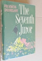 The Seventh Juror (Francis Didelot)