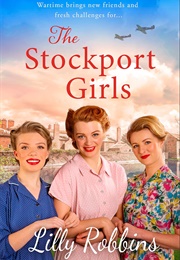 The Stockport Girls (Lilly Robbins)
