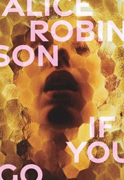 If You Go (Alice Robinson)