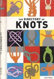 The Directory of Knots (John Fowler)