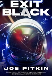 Exit Black (Joe Pitkin)