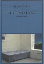 L'ultimo Dono (Sandor Màrai)