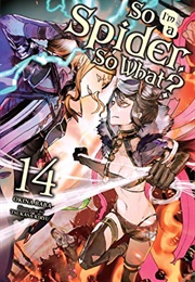 So I'm a Spider, So What?, Vol. 14 (Okina Baba)