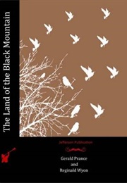 The Land of the Black Mountain (Gerald Prance, Reginald Wyon)