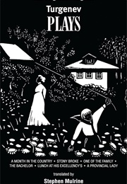 Turgenev: Plays (Translated by Stephen Mulrine)