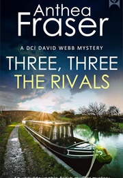Three, Three, the Rivals (Anthea Fraser)