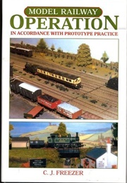 Model Railway Operation (C J Freezer)