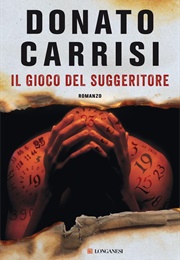 Il Gioco Del Suggeritore (Donato Carrisi)