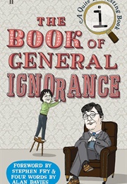 The Book of General Ignorance (John Lloyd & John Mitchinson)