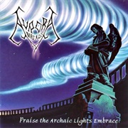 Aurora Borealis - Praise the Archaic Lights Embrace