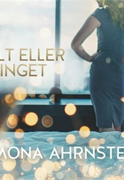 Allt Eller Inget (Simona Ahrnstedt)