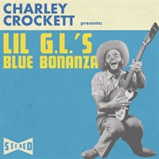 Charley Crockett - Lil G.L.'S Blue Bonanza (2018)