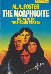 The Morphodite (M.A. Foster)