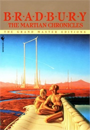 The Martian Chronicles (Ray Bradbury)