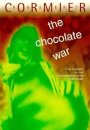 The Chocolate War (Robert Cormier)