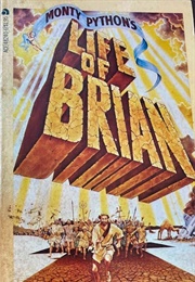 Monty Python's Life of Brian (Graham Chapman)