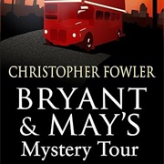 Bryant and May's Mystery Tour