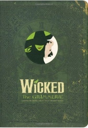 Wicked the Grimmerie (David Cote)