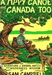 Tippy Canoe and Canada Too (Sam Campbell)