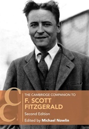 The Cambridge Companion to F. Scott Fitzgerald - 2nd Ed. (Edited by Michael Nowlin)