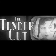The Tender Cut