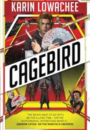 Cagebird (Karin Lowachee)