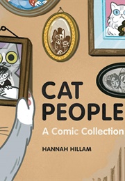 Cat People (Hannah Hillam)