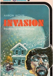 Invasion (Dean Koontz as Aaron Wolfe)