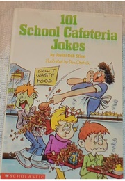 101 School Cafeteria Jokes (Jovial Bob Stine)