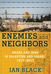 Enemies and Neighbors (Ian Black)
