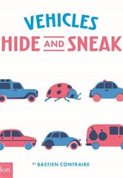 Vehicles Hide and Sneak (Bastien Contraire)