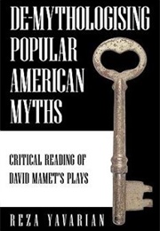 De-Mythologising Popular American Myths (Reza Yavarian)