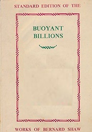 Buoyant Billions (George Bernard Shaw)