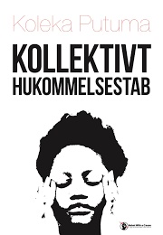 Kollektivt Hukommelsestab (Koleka Putuma)