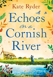 Echoes on a Cornish River (Kate Ryder)
