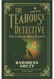 The Old Man in the Corner (Teahouse Detective #1) (Orczy, Baroness (Emmuska))