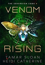 Venom Rising (Tamar Sloan & Heidi Catherine)