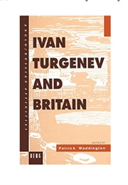 Ivan Turgenev and Britain (Edited by Patrick Waddington)