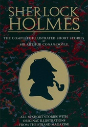 Sherlock Holmes: The Complete Illustrated Short Stories (Sir Arthur Conan Doyle)
