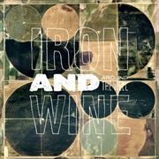 Iron & Wine - Love Vigilantes